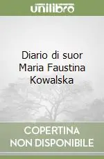 Prezzo Basso Diario di suor Maria Faustina Kowalska