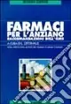Farmaci per l‘anziano. Raccomandazioni dell‘OMS Direttamente Dal Produttore