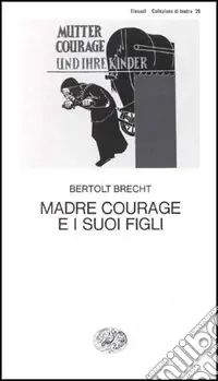 Madre Courage e i suoi figli Reso Gratuito