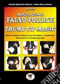 Prezzo Basso Magia con il falso pollice. Ediz. italiana e inglese