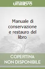 Manuale di conservazione e restauro del libro Super Prezzo
