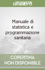 Nuova Collezione Manuale di statistica e programmazione sanitaria