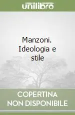 Vendita Finale Manzoni. Ideologia e stile