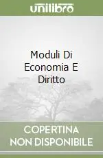 Moduli Di Economia E Diritto Subito Disponibile