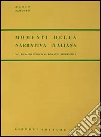 Momenti della narrativa italiana. Dal romanzo storico al romanzo «Neorealista» Promozione