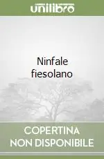 Nuovo Arrivo Ninfale fiesolano