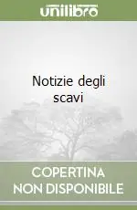 Notizie degli scavi Compra Oggi Stesso