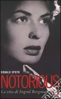 Notorious. La vita di Ingrid Bergman Popolare