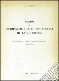 Nozioni di fisiopatologia e diagnostica di laboratorio Sconto