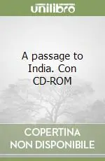 A passage to India. Con CD-ROM Reso Gratuito