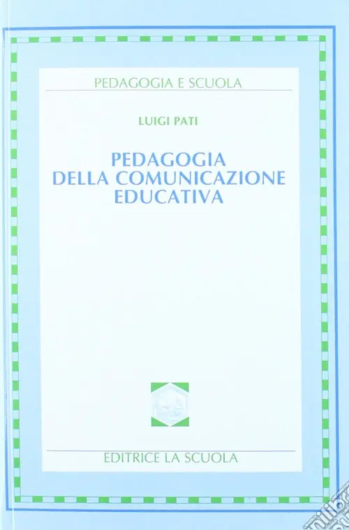 Pedagogia della comunicazione educativa Reso Gratuito
