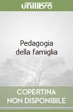 Ordina Subito Pedagogia della famiglia