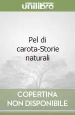 Pel di carota-Storie naturali Novità