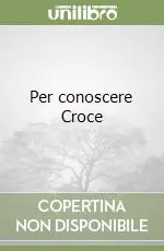 Nuova Collezione Per conoscere Croce