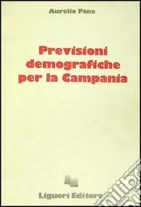Consegna Rapida Previsioni demografiche per la Campania