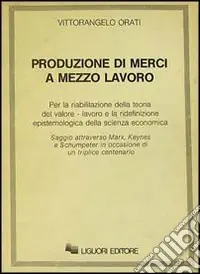 Saldi Produzione di merci a mezzo lavoro