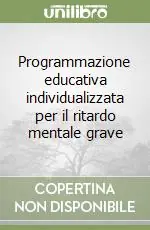 Saldi Programmazione educativa individualizzata per il ritardo mentale grave