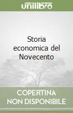 Bestseller Storia economica del Novecento