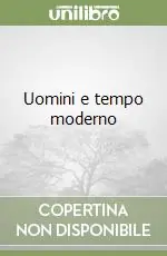 Uomini e tempo moderno (2) Spedizione Espresso