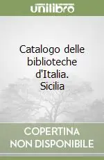 Promozione Catalogo delle biblioteche d‘Italia. Sicilia