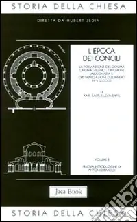 Storia della Chiesa. Vol. 2 L‘Epoca dei Concili (IV-V secolo) Offerta Limitata