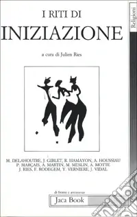 I riti di iniziazione Subito Disponibile