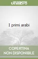 I primi arabi Occasione Imperdibile