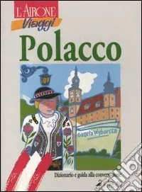 Quantità Limitata Polacco. Dizionario e guida alla conversazione
