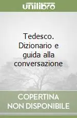 Promozione Esclusiva Tedesco. Dizionario e guida alla conversazione