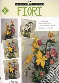 Fiori. Ediz. illustrata Prezzo Ridotto