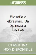 Affare Filosofia e ebraismo. Da Spinoza a Levinas