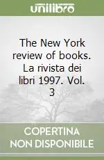 A Buon Prezzo The New York review of books. La rivista dei libri 1997. Vol. 3