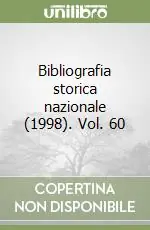 Must-Have Bibliografia storica nazionale (1998). Vol. 60