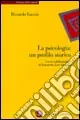 La psicologia. Un profilo storico Non Perdere