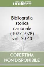 Occasione Bibliografia storica nazionale (1977-1978) vol. 39-40