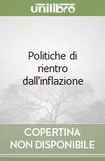 Vendita Finale Politiche di rientro dall‘inflazione