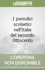 I periodici scolastici nell‘Italia del secondo Ottocento Più Venduto