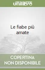 Le fiabe più amate Esclusivo