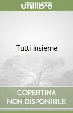 Nuova Collezione Tutti insieme