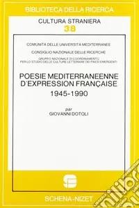 Poésie méditerranéenne d‘expression française (1945-1990) Esclusivo