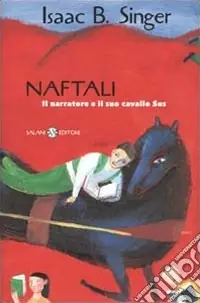 Promozione Naftali il narratore e il suo cavallo Sus
