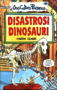 Offerta Limitata Disastrosi dinosauri
