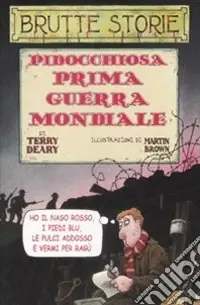 Esclusivo Pidocchiosa prima guerra mondiale. Ediz. illustrata