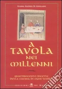 A tavola nei millenni Offerta