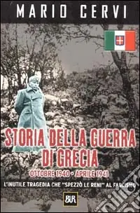 Nuova Collezione Storia della guerra di Grecia. Ottobre 1540-Aprile 1941