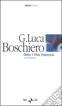 Odio i film francesi. (Nel Filmondo) Offerta Del Giorno