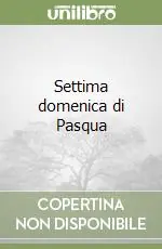Più Venduto Settima domenica di Pasqua