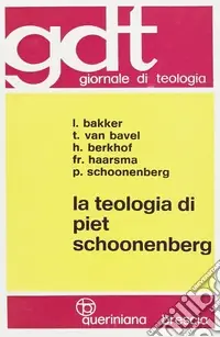 Esclusivo La teologia di Piet Schoonenberg