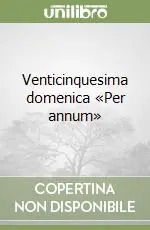 Popolare Venticinquesima domenica «Per annum»