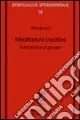 Offerta Limitata Meditazioni creative individuali e di gruppo